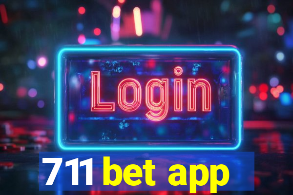 711 bet app